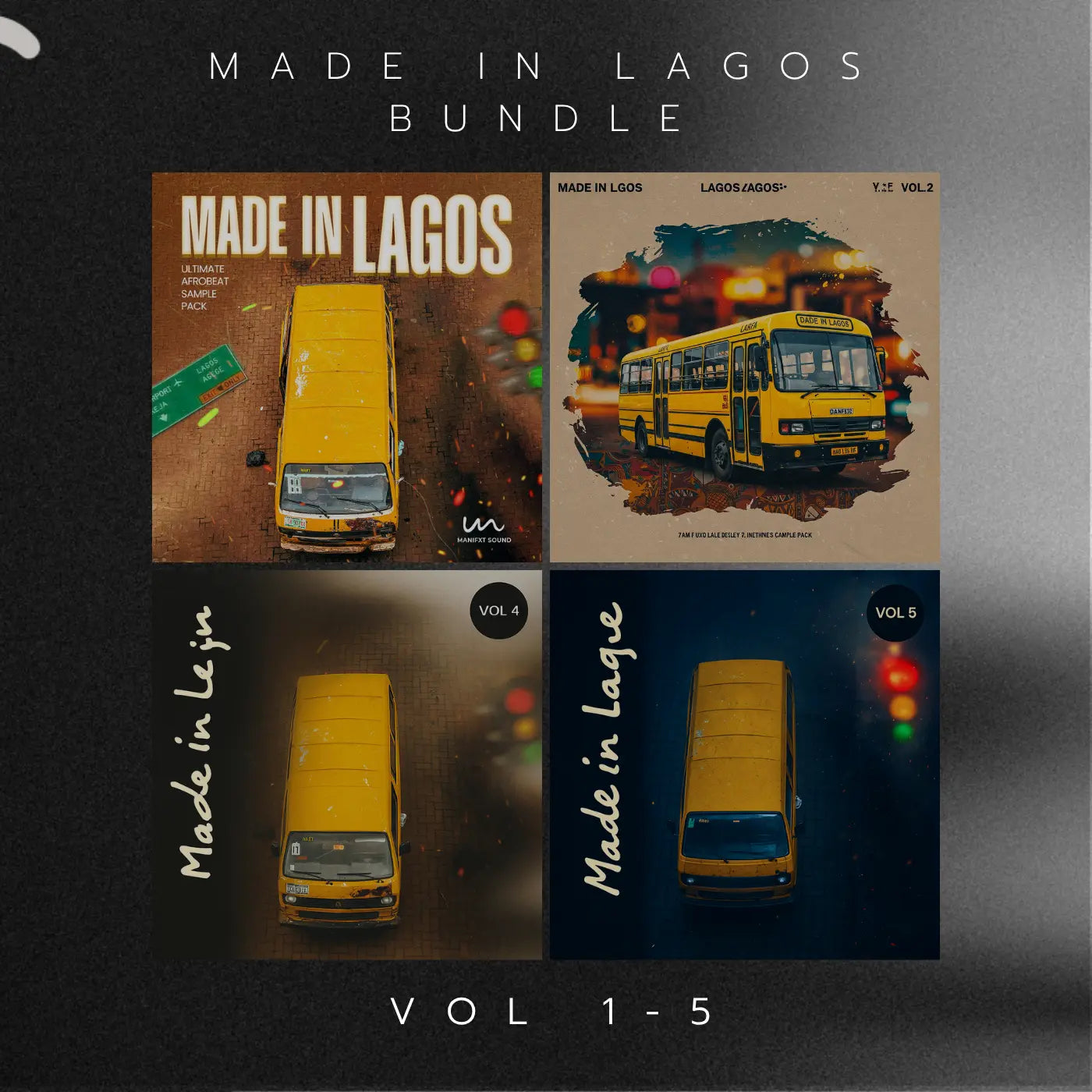 MADE IN LAGOS Bundle (Vol 1 - 5) Manifxtsounds